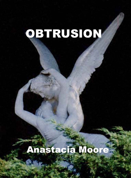 Obtrusion