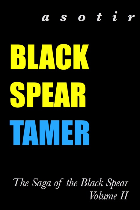 Black Spear Tamer