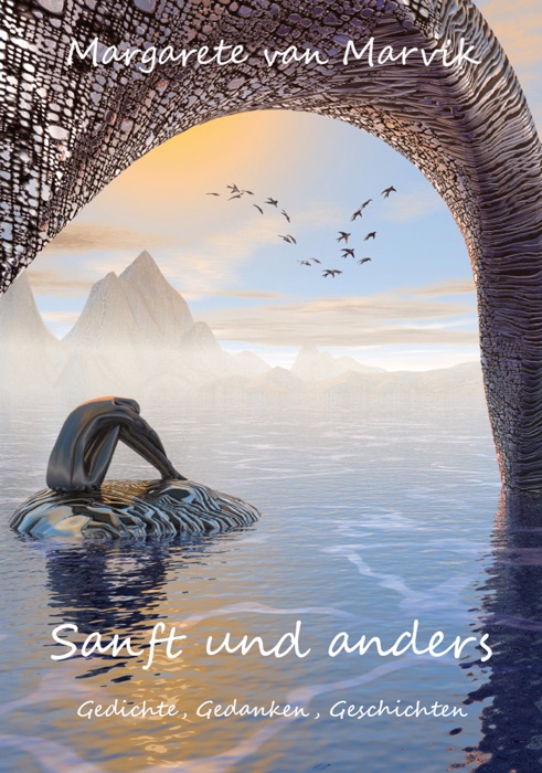 Sanft und anders