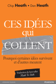 Ces idées qui collent - Chip Heath & Dan Heath