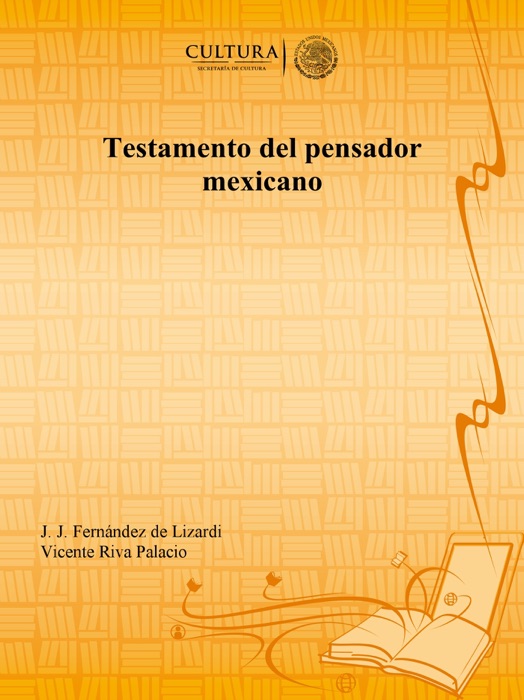 Testamento del pensador mexicano