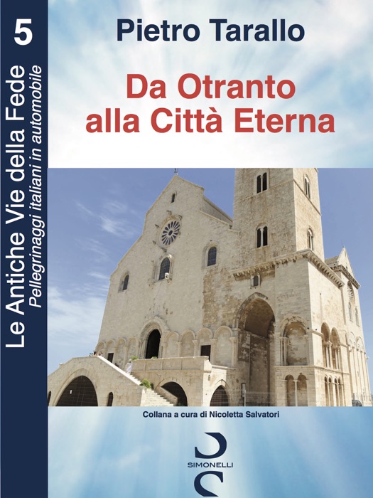 Da Otranto alla Città Eterna