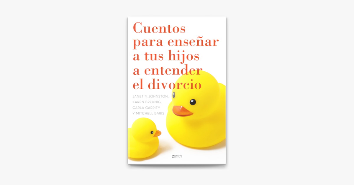 Cuentos para enseñar a tus hijos a entender el divorcio on Apple Books