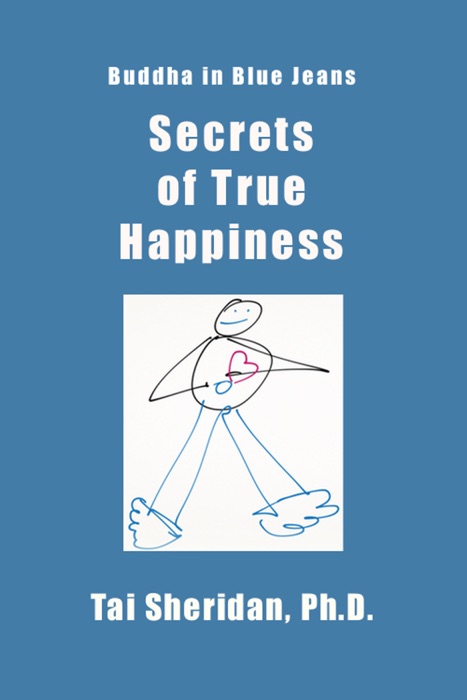 Secrets of True Happiness