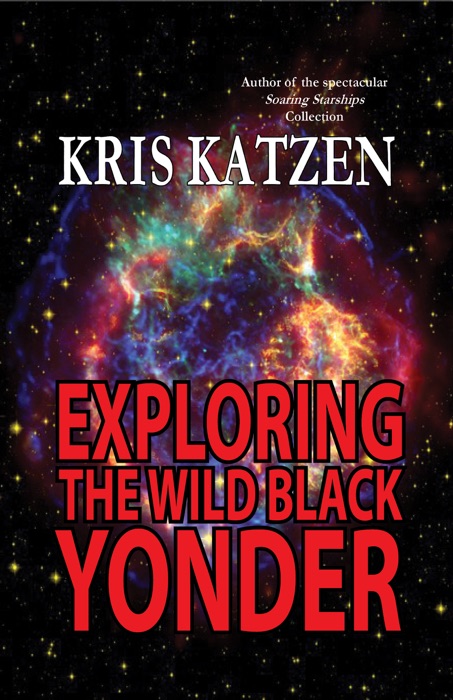 Exploring the Wild Black Yonder