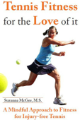 Tennis Fitness for the Love of it - Suzanna McGee