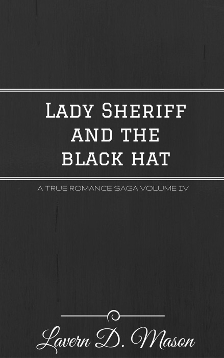 Lady Sheriff and the Black Hat