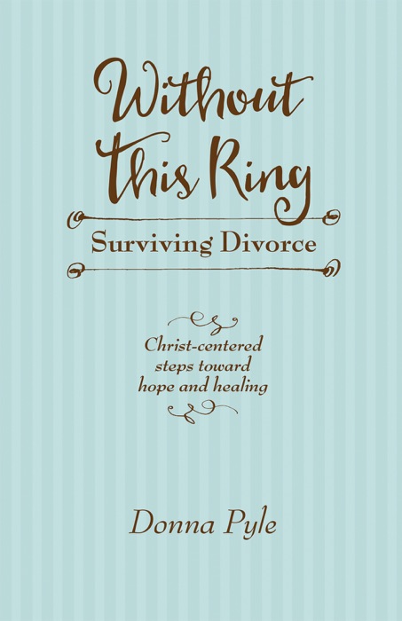 Without This Ring: Surviving Divorce