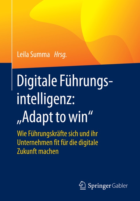Digitale Führungsintelligenz: