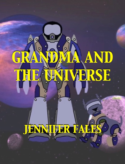 Grandma and the Universe