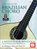 Marilynn Mair - Brazilian Choro: A Method for Mandolin and Bandolim artwork