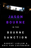 Eric Van Lustbader - Robert Ludlum's The Bourne Sanction artwork