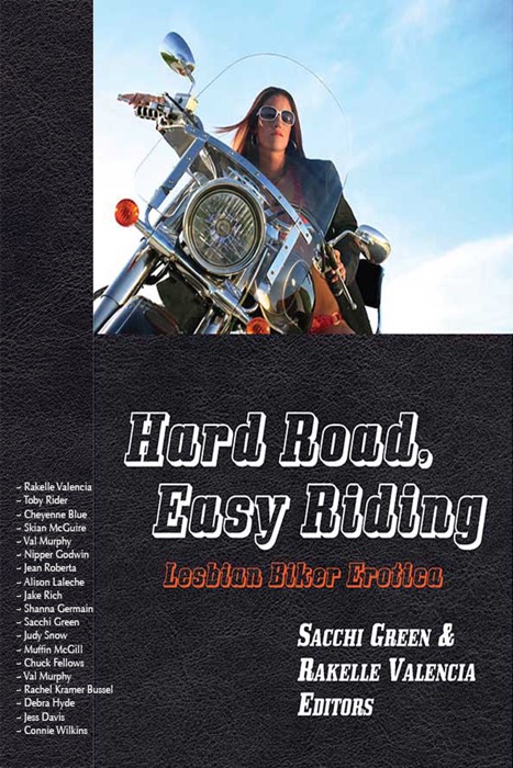 Hard Road, Easy Riding: Lesbian Biker Erotica