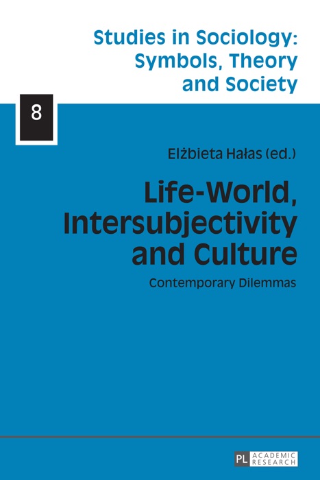 Life-World, Intersubjectivity and Culture
