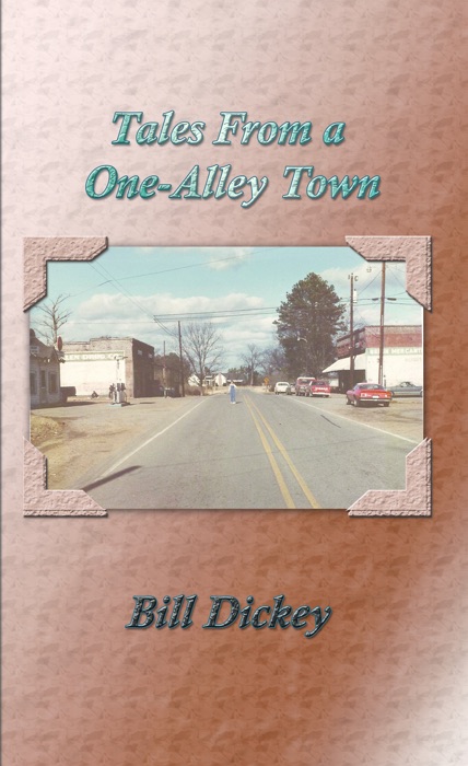 Tales From a One-Alley Town