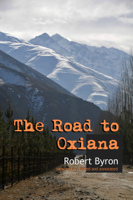 Robert Byron - The Road to Oxiana artwork