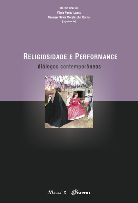 Religiosidade e performance: Diálogos contemporâneos