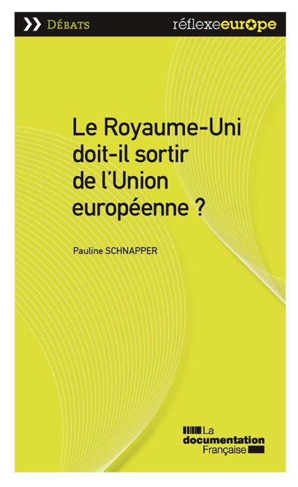 Le Royaume-Uni doit-il sortir de l'Union européenne ?