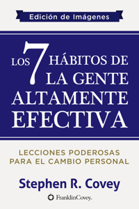 Los 7 Hábitos de la Gente Altamente Efectiva Book Cover