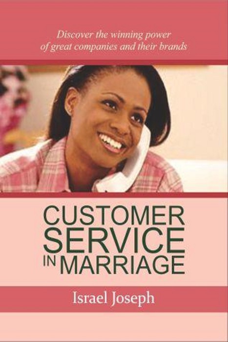 Customer Service In Marriage (Customer Servicing Spouse)