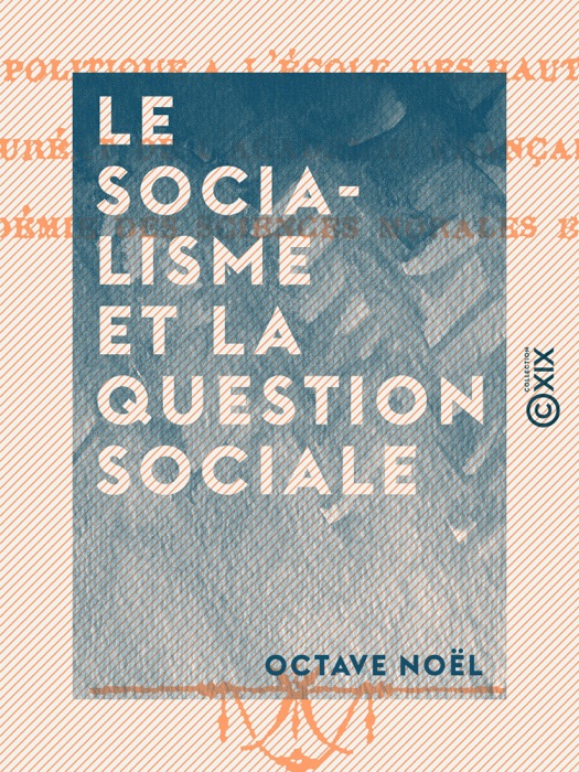 Le Socialisme et la question sociale