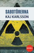 Sabotörerna - Kaj Karlsson