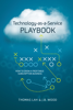 Technology-as-a-Service Playbook - Thomas Lah & J. B. Wood