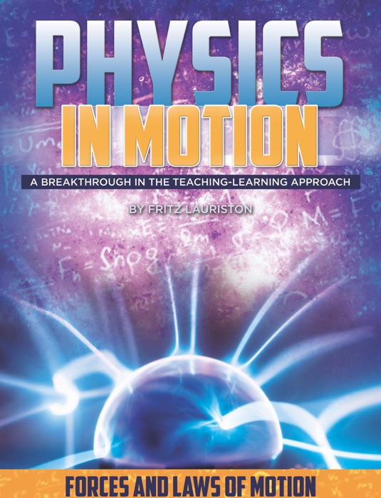 Physics in Motion: Forces and Laws of Motion