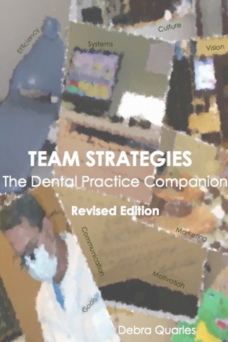 Team Strategies, the Dental Practice Companion