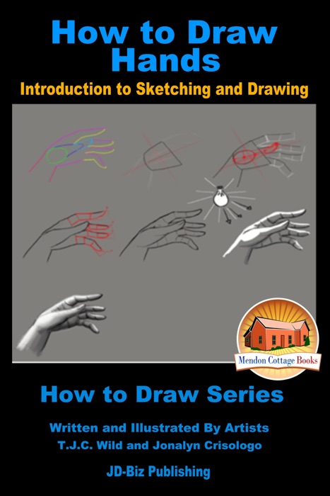 How to Draw Hands: Introduction to Sketching and Drawing