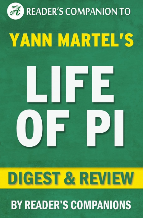 Life of Pi by Yann Martel I Digest & Review