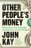 Other People's Money - John Kay