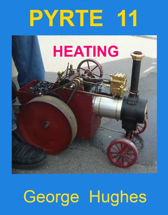 PYRTE 11: Heating