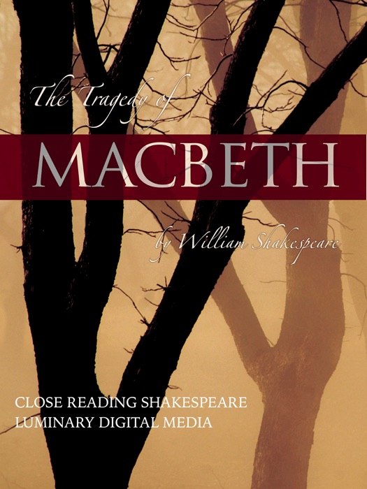 Close Reading Shakespeare: Macbeth