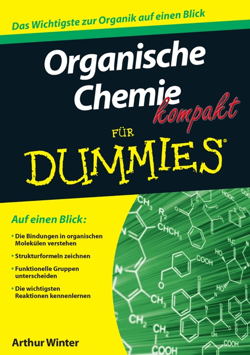 Organische Chemie kompakt fur Dummies