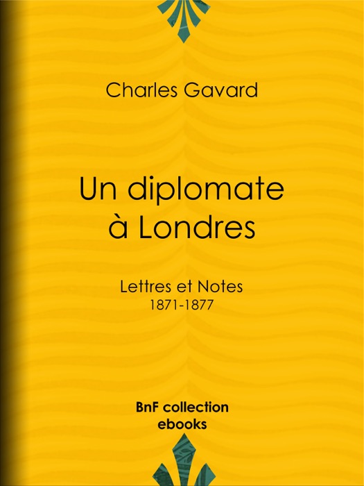 Un diplomate à Londres