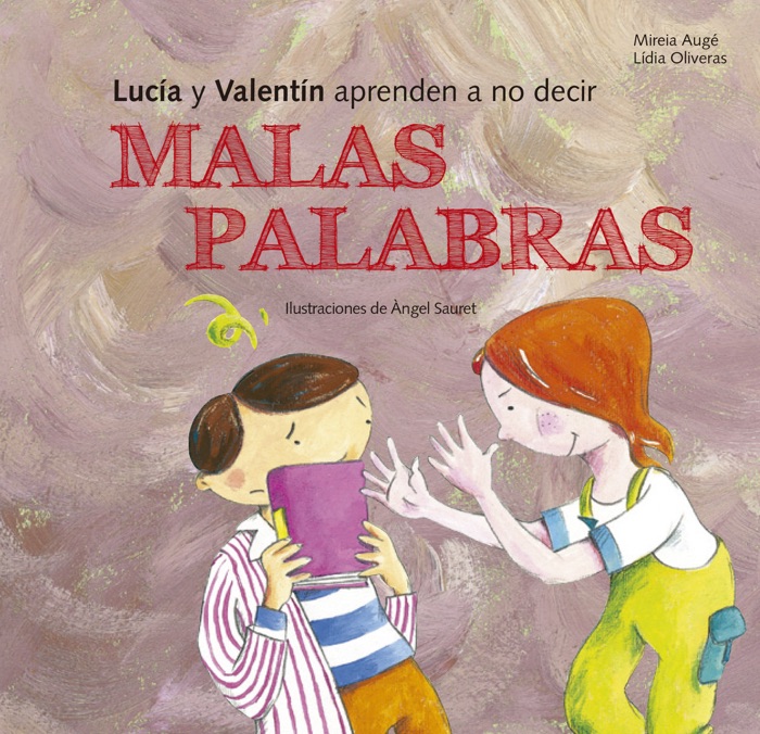 Lucia y Valentín aprenden a no decir malas palabras