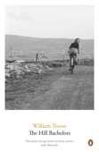 The Hill Bachelors - William Trevor