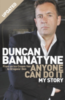 Duncan Bannatyne - Anyone Can Do It artwork