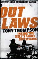 Tony Thompson - Outlaws: Inside the Hell's Angel Biker Wars artwork