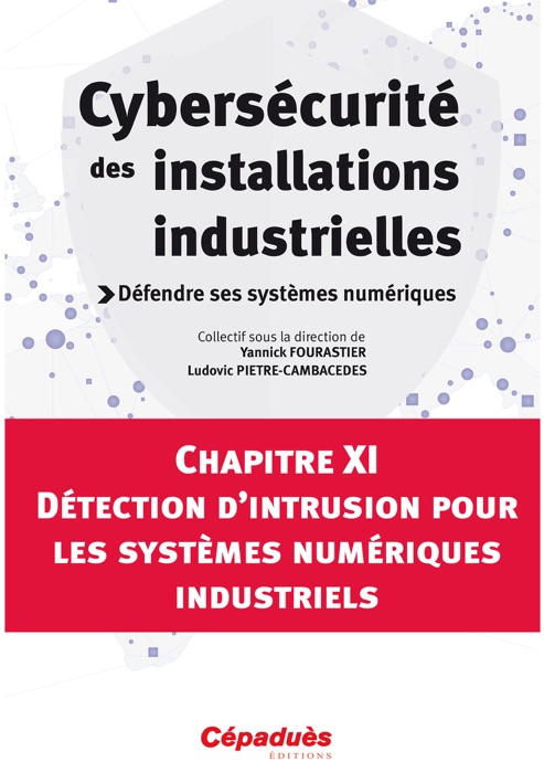 Détection d’intrusion pour les systèmes numériques industriels
