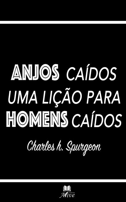 ANJOS CAÍDOS UMA LIÇÃO PARA HOMENS CAÍDOS