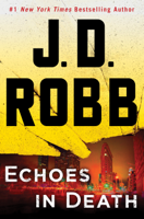 J. D. Robb - Echoes in Death artwork