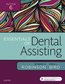Essentials of Dental Assisting - Debbie S. Robinson CDA, MS & Doni L. Bird CDA, RDA, RDH, MA