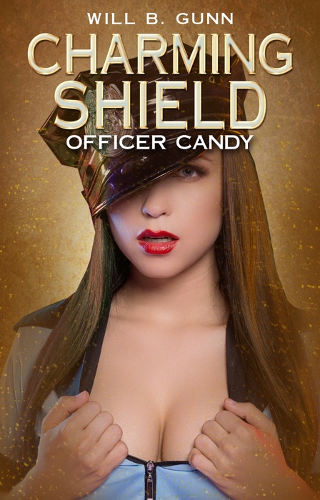 Charming Shield: Officer Candy