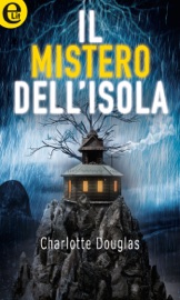 Il mistero dell'isola (eLit) - Charlotte Douglas by  Charlotte Douglas PDF Download