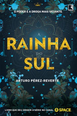 Capa do livro A Rainha do Sul de Arturo Pérez-Reverte