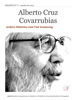 Alberto Cruz Covarrubias - Archivo Histórico José Vial Armstrong