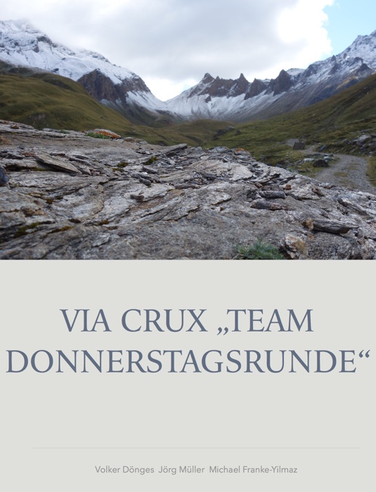 Via Crux „Team Donnerstagsrunde