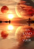 Een Land Van Vuur (Boek #12 in de Tovenaarsring) - Morgan Rice